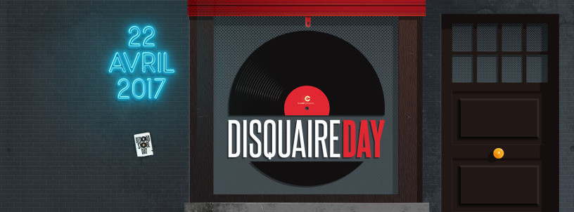 22 AVR 2017 - Disquaire Day ce week-end !