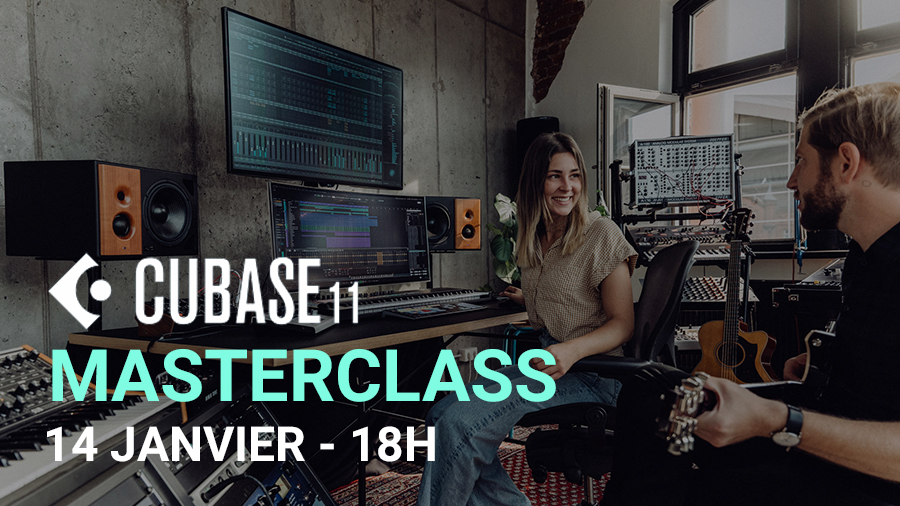 14 JANVIER 2021 - MASTERCLASS CUBASE 11 EN LIGNE