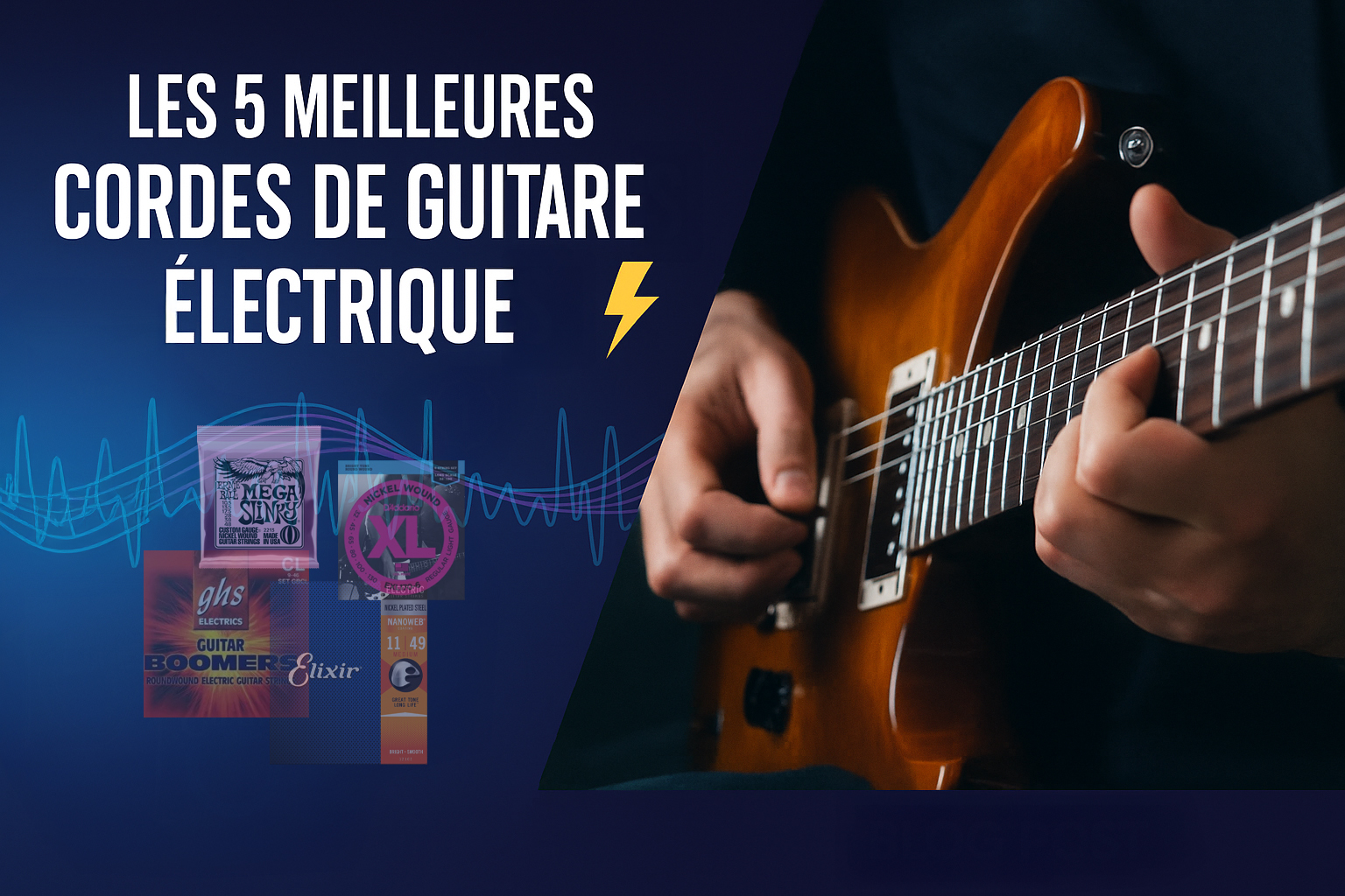 Les 5 meilleures cordes de guitare électrique