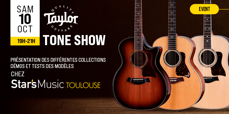 TAYLOR TONE SHOW – STAR’S MUSIC TOULOUSE