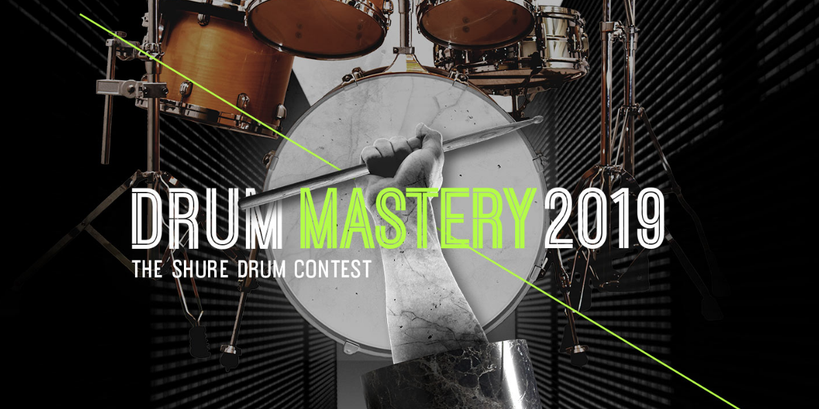 The Shure Drum Contest 2019