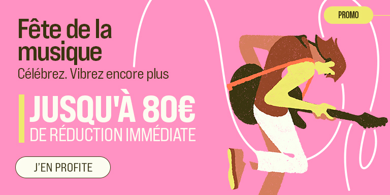 FÊTE DE LA MUSIQUE 2025 : Codes Promo