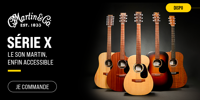 MARTIN Série X : Push