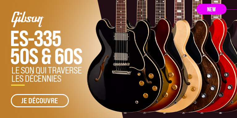 GIBSON ES-335 50s & 60s : Nouveauté