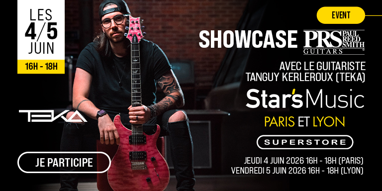 PRS x Teka x Star's Music Paris & Lyon : Évènement