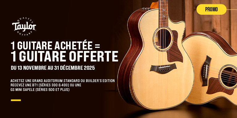 <b><center>1 TAYLOR ACHETÉE = 1 GUITARE OFFERTE</center></b>