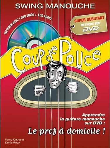 Coup De Pouce Swing Manouche Debutant Avec Cd Et Dvd - Librairie Guitare Acoustique - Main picture